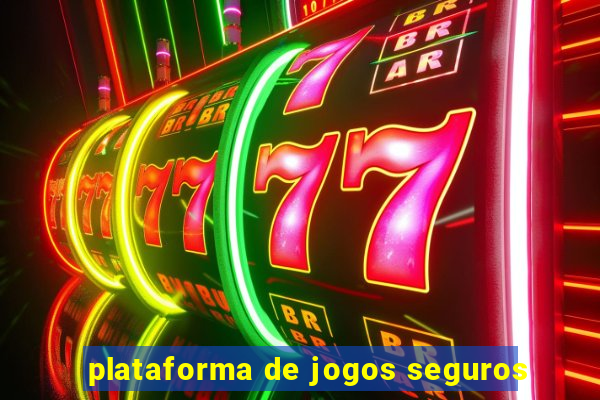 plataforma de jogos seguros